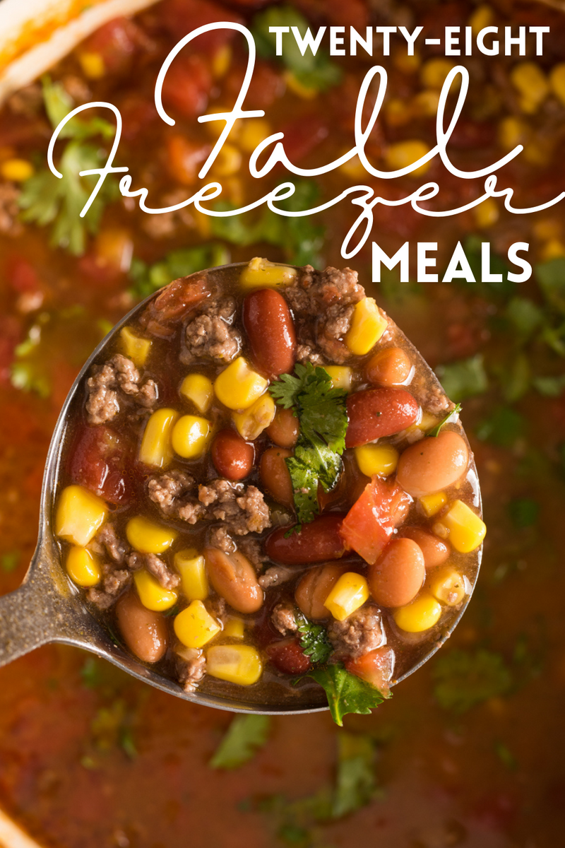 28 fall freezer meals get dinner on the table