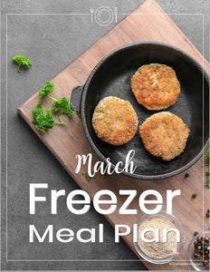 March 2019 Freezer Meal Plan