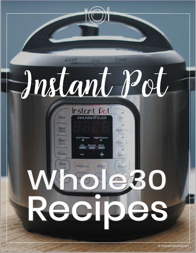 Whole 30 Instant Pot Recipes