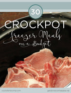 30 Crockpot Freezer Meals on a Budget